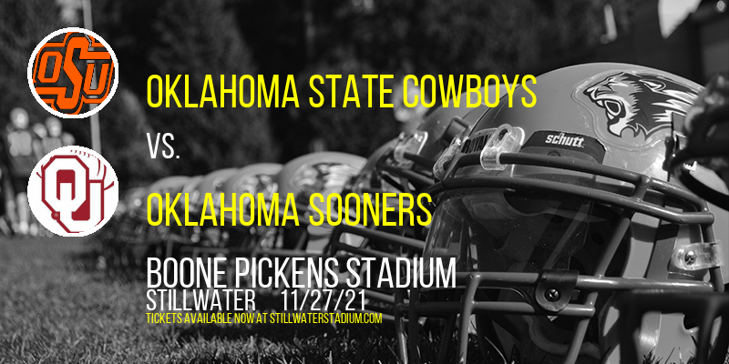 Oklahoma State Cowboys vs. Oklahoma Sooners at Boone Pickens Stadium tickets Oklahoma State Cowboys vs. Oklahoma Sooners at Boone Pickens Stadium