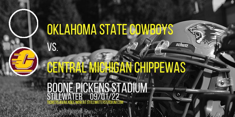 Oklahoma State Cowboys vs. Central Michigan Chippewas at Boone Pickens Stadium