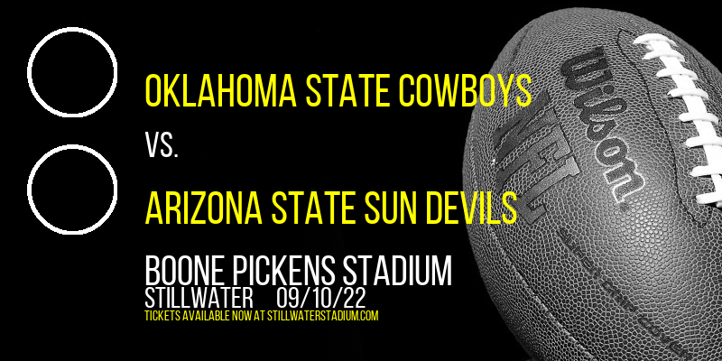 Oklahoma State Cowboys vs. Arizona State Sun Devils at Boone Pickens Stadium tickets Oklahoma State Cowboys vs. Arizona State Sun Devils at Boone Pickens Stadium