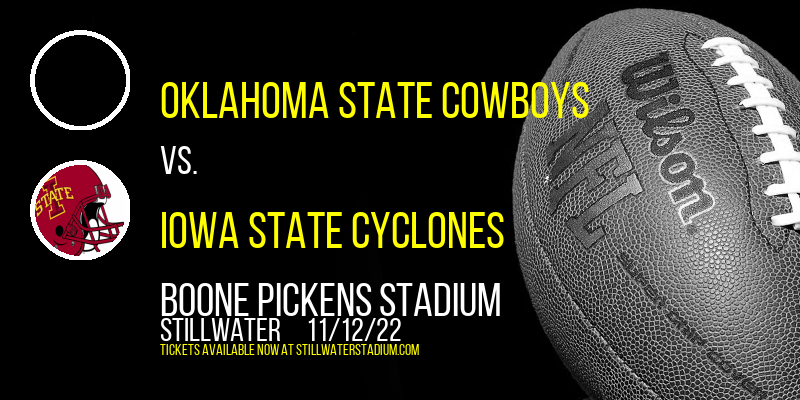 Oklahoma State Cowboys vs. Iowa State Cyclones at Boone Pickens Stadium