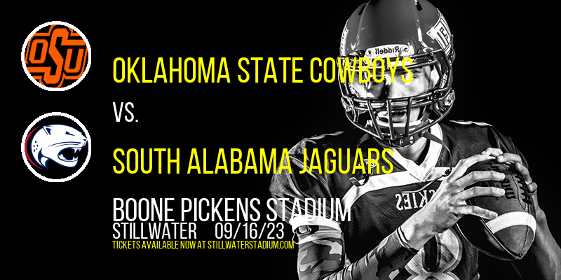 Oklahoma State Cowboys vs. South Alabama Jaguars at Boone Pickens Stadium tickets Oklahoma State Cowboys vs. South Alabama Jaguars at Boone Pickens Stadium